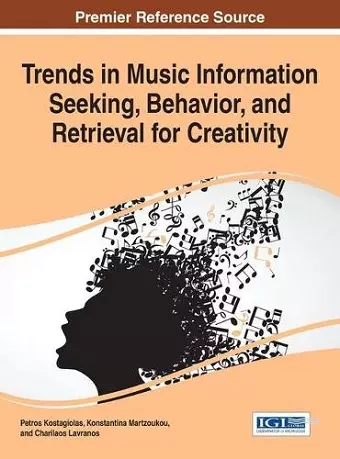 Trends in Music Information Seeking, Behavior, and Retrieval for Creativity cover