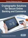 Cryptographic Solutions for Secure Online Banking and Commerce cover