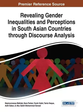 Revealing Gender Inequalities and Perceptions in South Asian Countries through Discourse Analysis cover