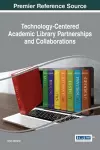 Technology-Centered Academic Library Partnerships and Collaborations cover