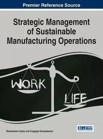 Strategic Management of Sustainable Manufacturing Operations cover