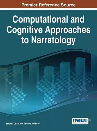 Computational and Cognitive Approaches to Narratology cover