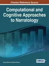 Computational and Cognitive Approaches to Narratology cover