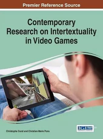 Contemporary Research on Intertextuality in Video Games cover