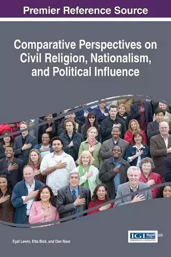 Comparative Perspectives on Civil Religion, Nationalism, and Political Influence cover