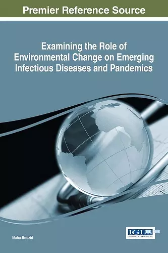 Examining the Role of Environmental Change on Emerging Infectious Diseases and Pandemics cover