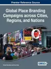 Global Place Branding Campaigns across Cities, Regions, and Nations cover