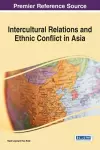 Intercultural Relations and Ethnic Conflict in Asia cover