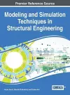 Modeling and Simulation Techniques in Structural Engineering cover