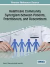 Healthcare Community Synergism between Patients, Practitioners, and Researchers cover