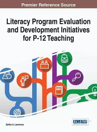 Literacy Program Evaluation and Development Initiatives for P-12 Teaching cover