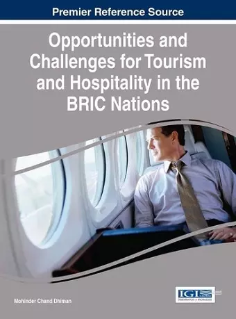 Opportunities and Challenges for Tourism and Hospitality in the BRIC Nations cover