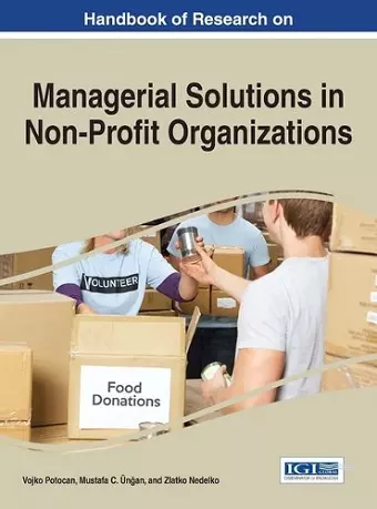 Handbook of Research on Managerial Solutions in Non-Profit Organizations cover