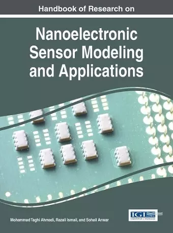 Handbook of Research on Nanoelectronic Sensor Modeling and Applications cover