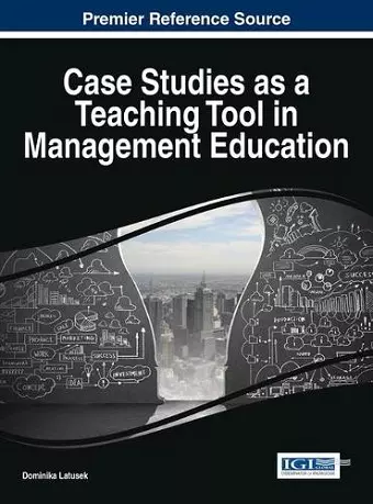 Case Studies as a Teaching Tool in Management Education cover