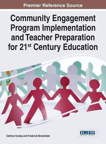 Community Engagement Program Implementation and Teacher Preparation for 21st Century Education cover