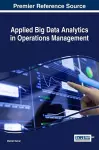 Applied Big Data Analytics in Operations Management cover