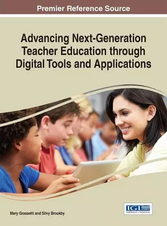 Advancing Next-Generation Elementary Teacher Education through Digital Tools and Applications cover