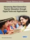 Advancing Next-Generation Elementary Teacher Education through Digital Tools and Applications cover