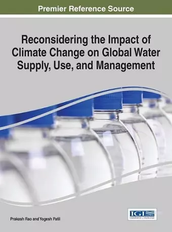 Reconsidering the Impact of Climate Change on Global Water Supply, Use, and Management cover