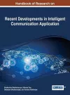 Handbook of Research on Recent Developments in Intelligent Communication Application cover