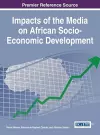 Impacts of the Media on African Socio-Economic Development cover