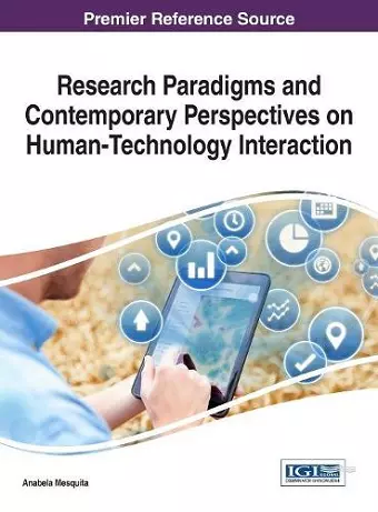 Research Paradigms and Contemporary Perspectives on Human-Technology Interaction cover