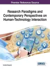 Research Paradigms and Contemporary Perspectives on Human-Technology Interaction cover