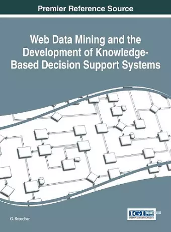 Web Data Mining and the Development of Knowledge-Based Decision Support Systems cover