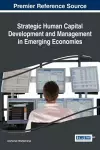 Strategic Human Capital Development and Management in Emerging Economies cover