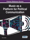 Music as a Platform for Political Communication cover