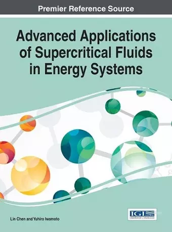 Advanced Applications of Supercritical Fluids in Energy Systems cover