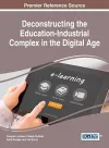 Deconstructing the Education-Industrial Complex in the Digital Age cover