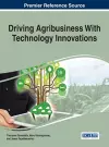 Driving Agribusiness With Technology Innovations cover