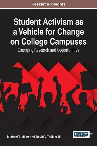 Student Activism as a Vehicle for Change on College Campuses cover