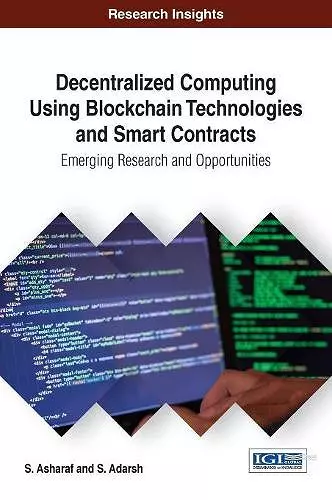 Decentralized Computing Using Block Chain Technologies and Smart Contracts cover