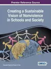 Creating a Sustainable Vision of Nonviolence in Schools and Society cover