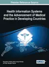 Health Information Systems and the Advancement of Medical Practice in Developing Countries cover