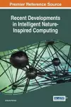 Recent Developments in Intelligent Nature-Inspired Computing cover
