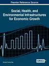 Social, Health, and Environmental Infrastructures for Economic Growth cover