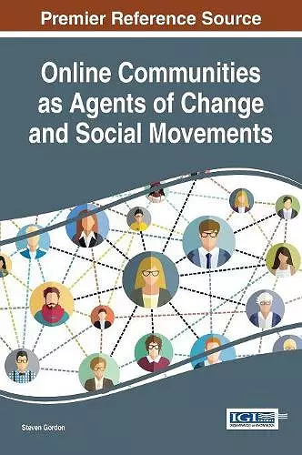 Online Communities as Agents of Change and Social Movements cover