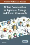 Online Communities as Agents of Change and Social Movements cover