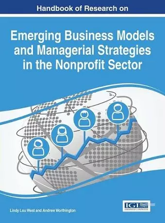 Handbook of Research on Emerging Business Models and Managerial Strategies in the Nonprofit Sector cover