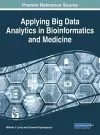 Applying Big Data Analytics in Bioinformatics and Medicine cover