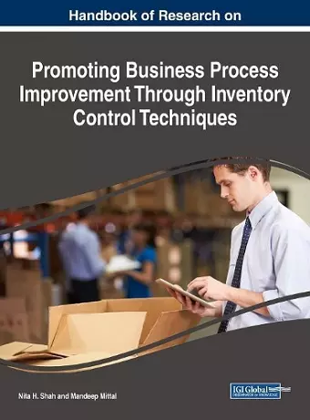 Handbook of Research on Promoting Business Process Improvement Through Inventory Control Techniques cover