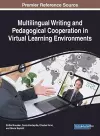 Multilingual Writing and Pedagogical Cooperation in Virtual Learning Environments cover