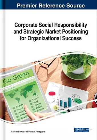Corporate Social Responsibility and Strategic Market Positioning for Organizational Success cover