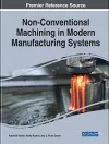 Non-Conventional Machining in Modern Manufacturing Systems cover