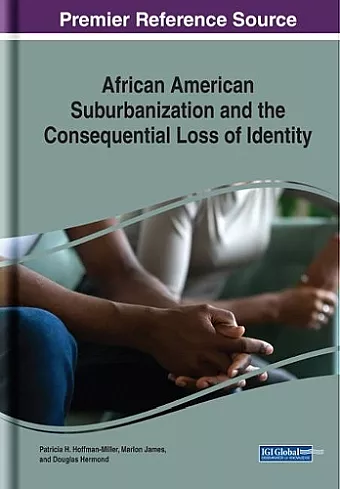 African American Suburbanization and the Consequential Loss of Identity cover