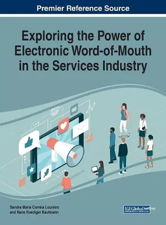 Exploring the Power of Electronic Word-of-Mouth in the Services Industry cover